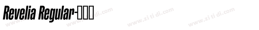 Revelia Regular字体转换 Revelia Regular字体转换